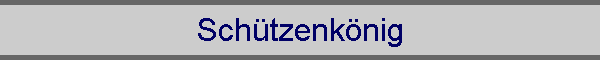 Schtzenknig